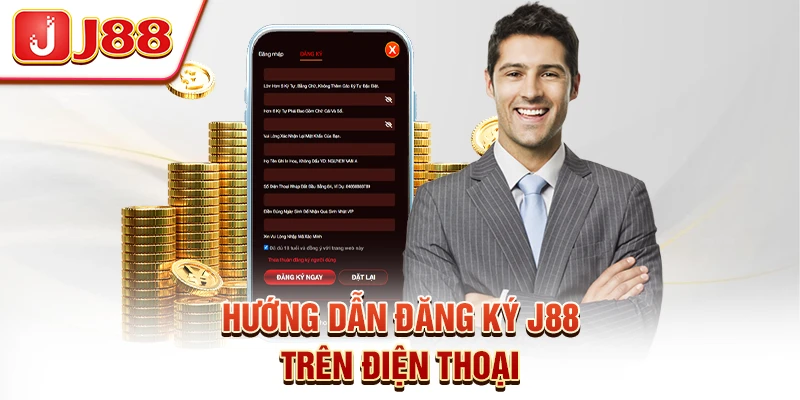 Hướng Dẫn Đăng Ký J88 Trên Điện Thoại